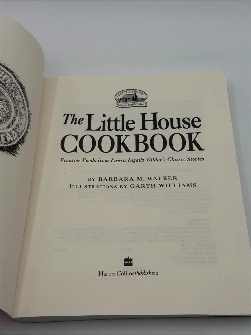 The Little House Cookbook: Frontier Foods from Laura Ingalls Wilder's Stories PB